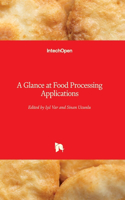 Glance at Food Processing Applications