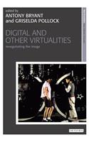 Digital and Other Virtualities