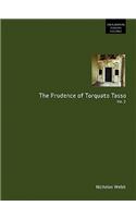 The Prudence of Torquato Tasso. Part Two: (Troubador Italian Studies)