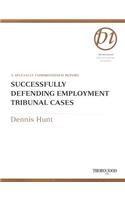 Successfully Defending Employment Tribunal Cases