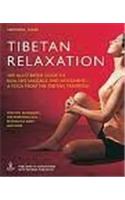 Tibetan Relaxation: Kum Nye Massage And Movement (A Yoga For Healing And Energy From The Tibetan Tradition)
