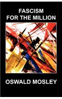 Fascism for the Million