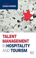 Talent Management in Hospitality and Tourism
