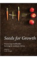 Seeds for Growth. Financing Smallholder Farming in Southern Africa