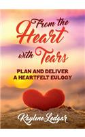 From The Heart With Tears