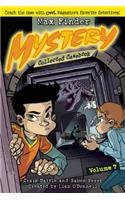 Max Finder Mystery Collected Casebook, Volume 7