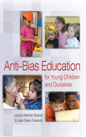 Anti-Bias Education for Young Children and Ourselves