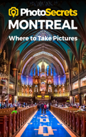 PhotoSecrets Montreal