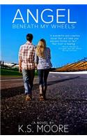 Angel Beneath My Wheels