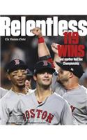 Relentless Boston Red Sox World Series Champions