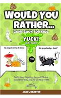 Would You Rather Game Book for Kids