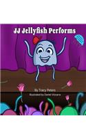JJ Jellyfish Performs