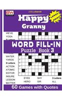 Happy Granny WORD FILL-IN Puzzle Book 3