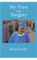 My Tryst with Surgery