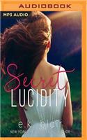 Secret Lucidity