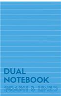 Dual Notebook Graph & Lined: Half Letter Size Notebook with Lined and Graph Pages Alternating, 5.5 X 8.5, 140 Pages (70 Narrow Ruled + 70 Grid Lined), Blue Soft Cover