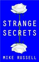 Strange Secrets