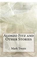 Alonzo Fitz and Other Stories