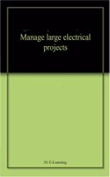 Manage large electrical projects