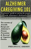 Alzheimer's Caregiving 101