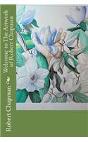 Welcome to The Artwork of Robert Chapman