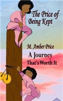 Price of Being Kept