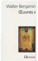 Oeuvres Benjamin: (A40667 Folio Essais)