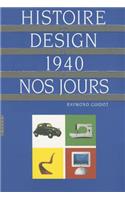 Histoire Du Design de 1940 À Nos Jours
