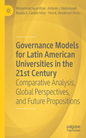 Governance Models for Latin American Universities in the 21st Century