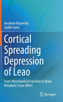 Cortical Spreading Depression of Leao