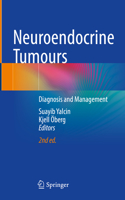 Neuroendocrine Tumours: Diagnosis and Management