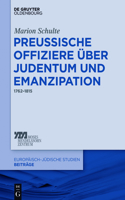 Preussische Offiziere über Judentum und Emanzipation