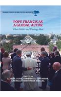 Pope Francis as a Global Actor