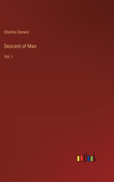 Descent of Man: Vol. I