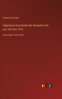 Allgemeine Geschichte der Neuesten Zeit von 1815 bis 1915