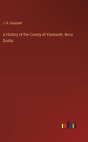 History of the County of Yarmouth, Nova Scotia