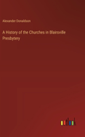 History of the Churches in Blairsville Presbytery