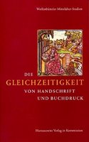 Die Gleichzeitigkeit Von Handschrift Und Buchdruck