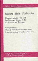 Salzburg - Halle - Nordamerika. Ein Zweisprachiges Find- Und Lesebuch Zum Georgia-Archiv Der Franckeschen Stiftungen