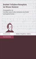 Brahms' Schubert-Rezeption Im Wiener Kontext