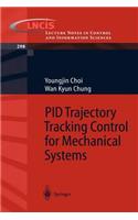 Pid Trajectory Tracking Control for Mechanical Systems