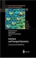 Interface and Transport Dynamics