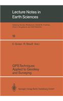 Gps-Techniques Applied to Geodesy and Surveying