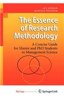 The Essence of Research Methodology