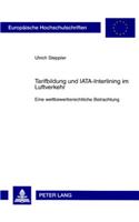 Tarifbildung Und Iata-Interlining Im Luftverkehr