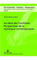 Au-Dela Des Frontieres: Perspectives de la Stylistique Contemporaine