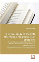 A critical study of the CPD Orientation Programme for Educators