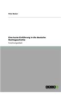 Eine kurze Einführung in die deutsche Rechtsgeschichte