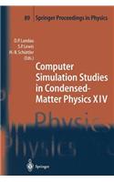 Computer Simulation Studies in Condensed-Matter Physics XIV