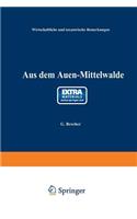 Aus Dem Auen-Mittelwalde